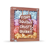 
              Fishy Squishy Crusty Quirky
            