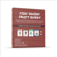 
              Fishy Squishy Crusty Quirky
            